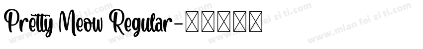 Pretty Meow Regular字体转换